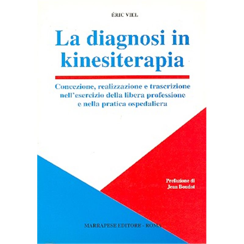 LA DIAGNOSI IN KINESITERAPIA